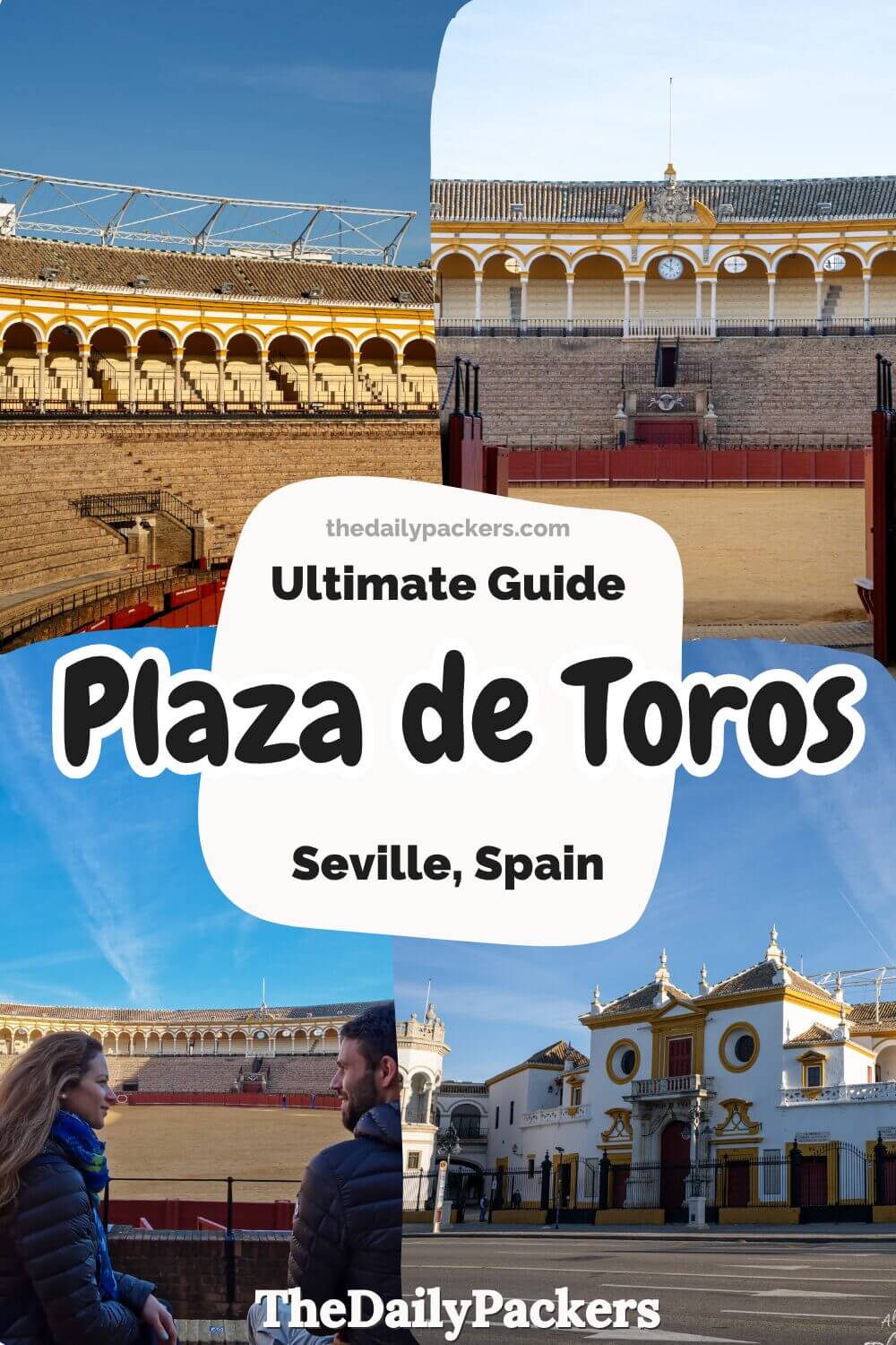 Pinterest pin showing Seville’s Plaza de Toros with its yellow-and-white arches, central bullring, and exterior facade under clear blue skies.