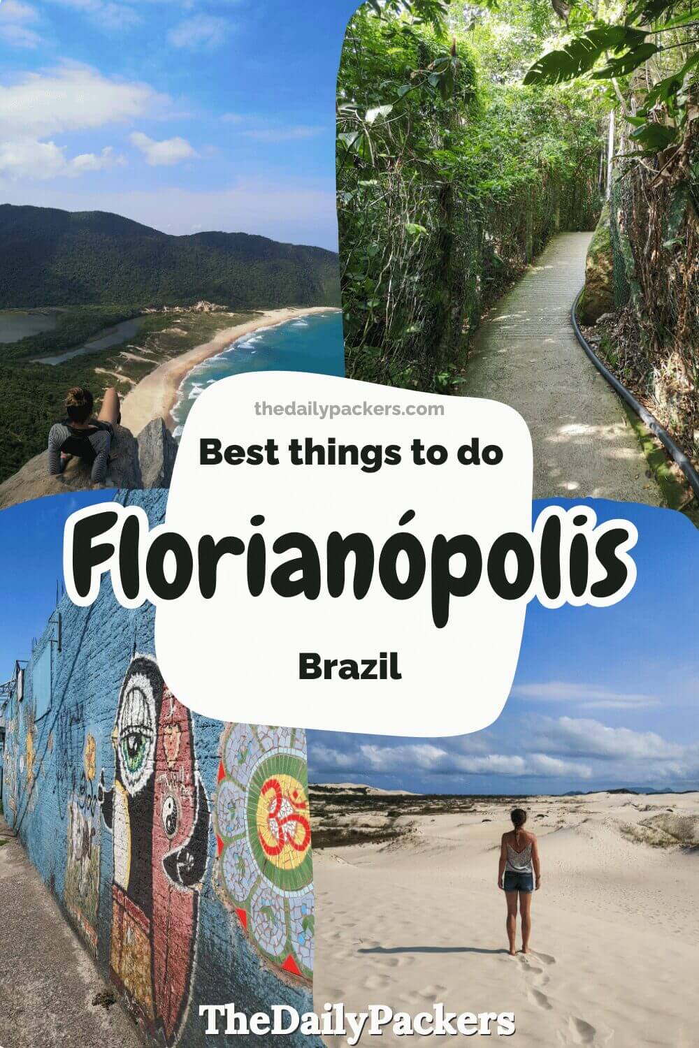 Pinterest-style collage highlighting the best things to do in Florianópolis, featuring Lagoinha do Leste, Joaquina sand dunes, street art, and hiking trails