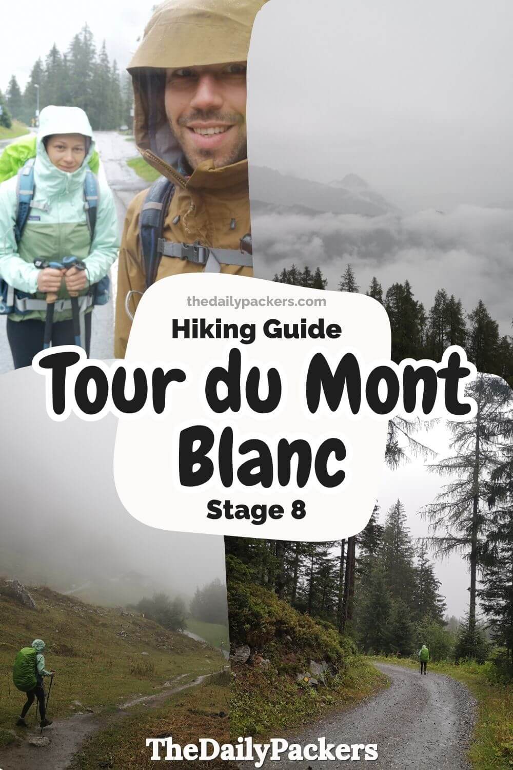Collage showing hikers in rain gear, misty forest roads, and cloudy mountain vistas on the TMB trail.