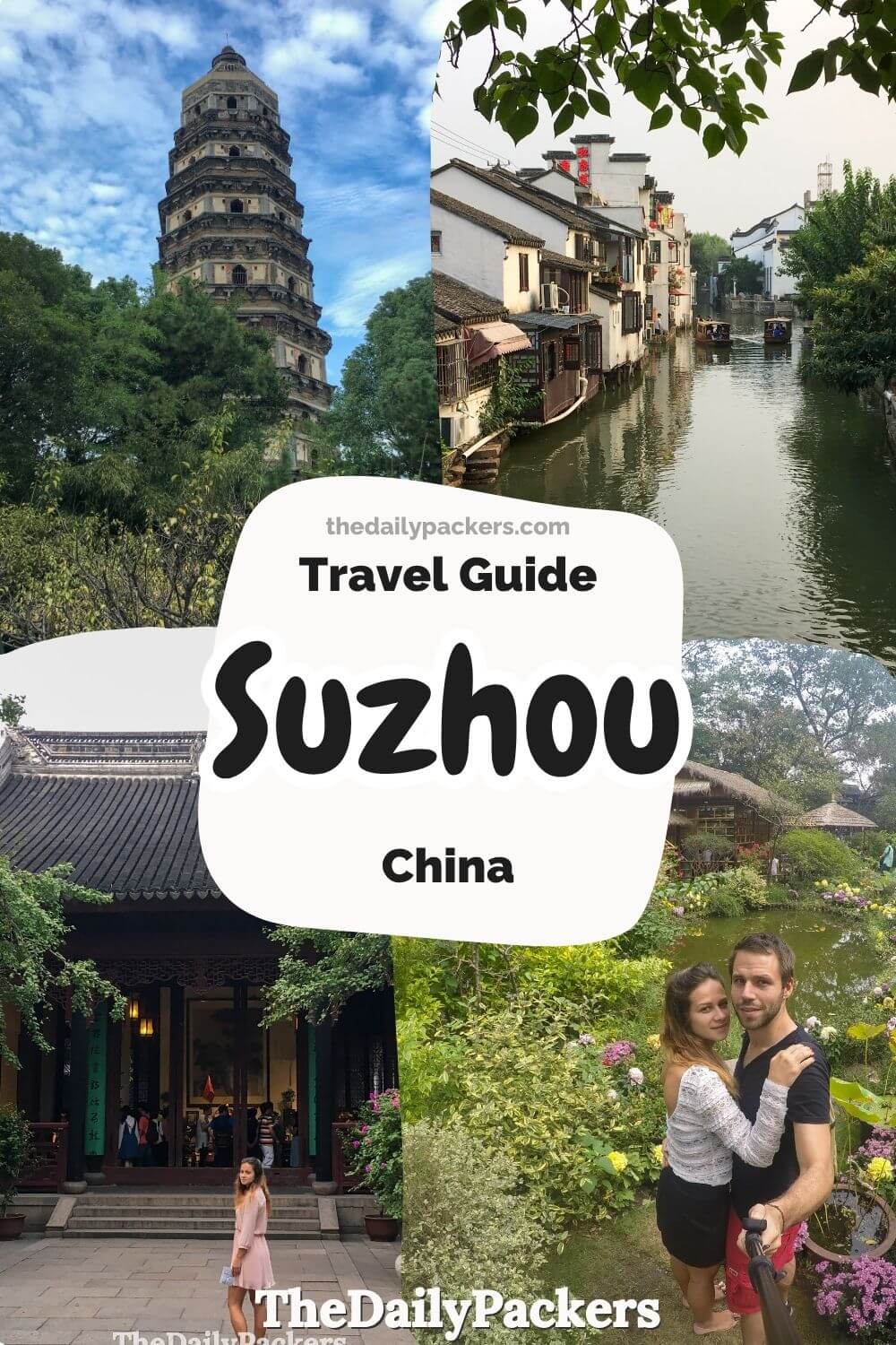 Pinterest travel guide collage showcasing Suzhou China's pagoda, canals, gardens and waterfronts