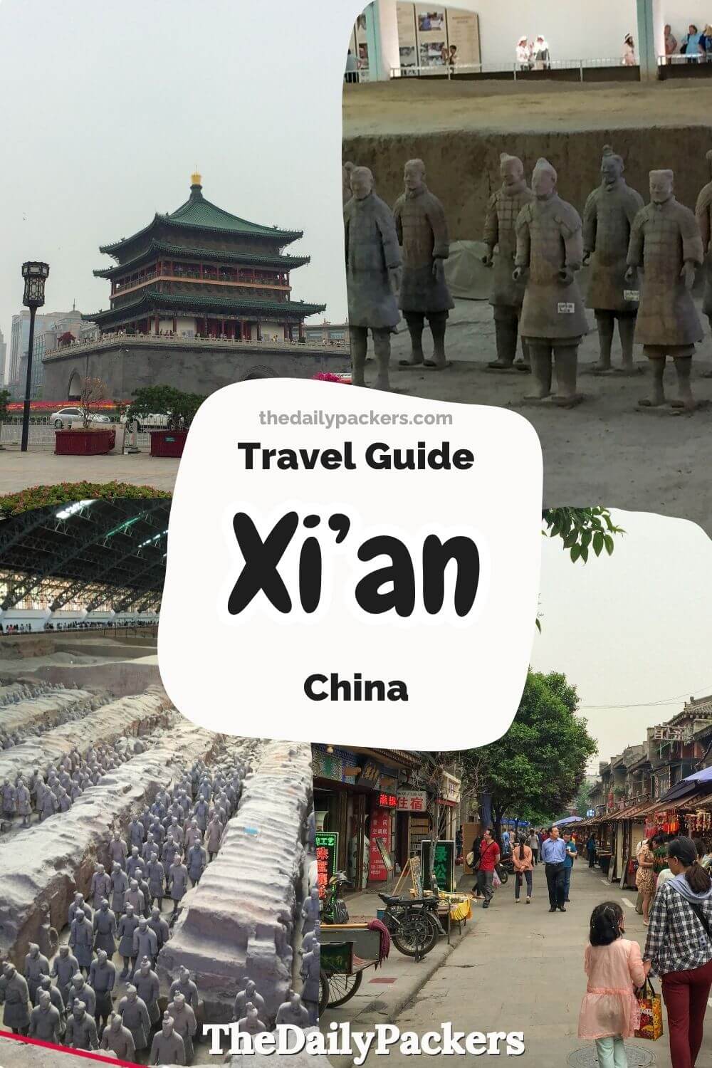 Xi'an China travel guide collage: Bell Tower, Terracotta Army and old streets